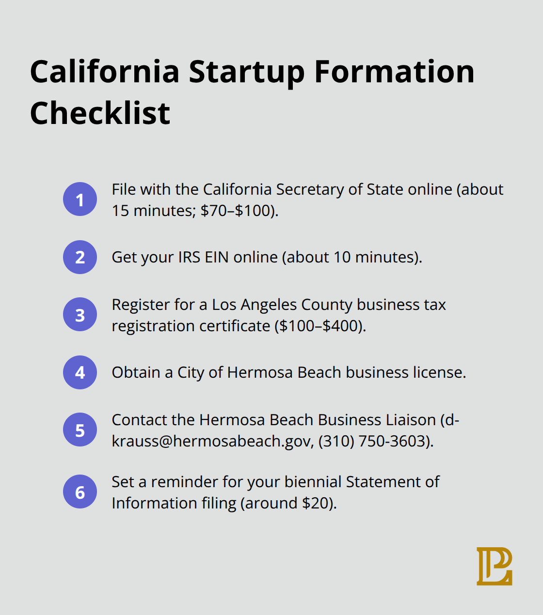 Step-by-step tasks and fees to get your company formed and registered in California. - Startup corporate structuring