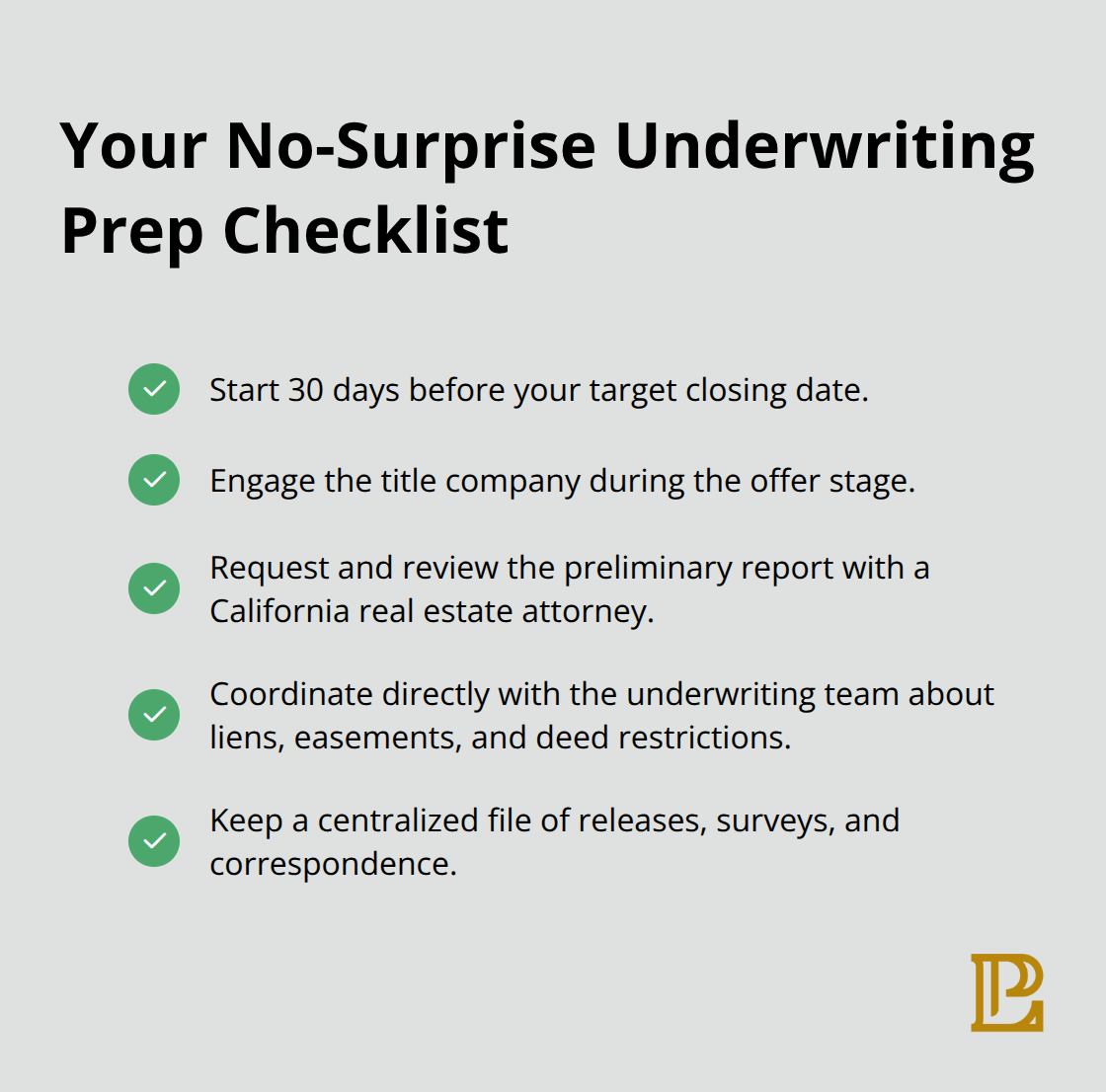 Five practical steps to prepare for California title underwriting - Title underwriting California practice